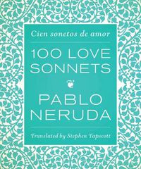 Cover image for One Hundred Love Sonnets: Cien sonetos de amor
