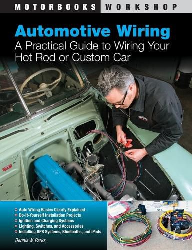 Cover image for Automotive Wiring: A Practical Guide to Wiring Your Hot Rod or Custom Car