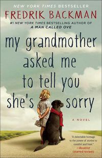 Cover image for My Grandmother Asked Me to Tell You She's Sorry