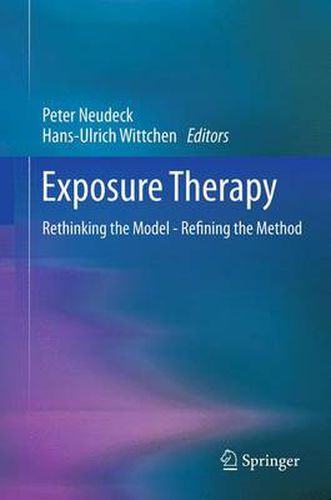 Cover image for Exposure Therapy: Rethinking the Model - Refining the Method