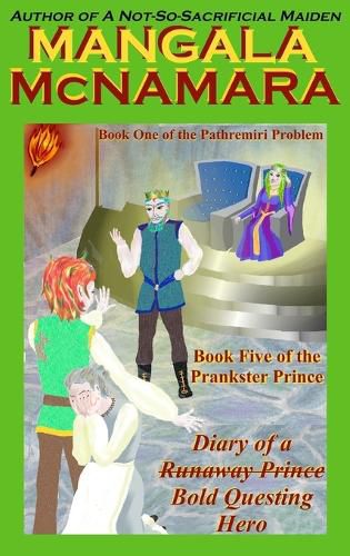 Cover image for Diary of a (Runaway Prince) Bold Questing Hero