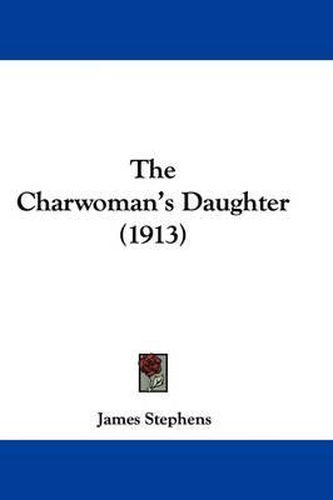 Cover image for The Charwoman's Daughter (1913)