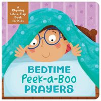 Cover image for Bedtime Peek-A-Boo Prayers