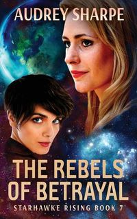Cover image for The Rebels of Betrayal