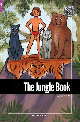 Cover image for The Jungle Book - Foxton Reader Level-2 (600 Headwords A2/B1) with free online AUDIO
