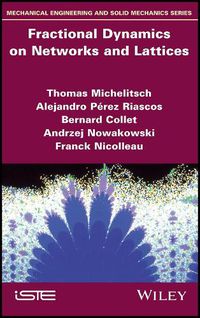 Cover image for Fractional Dynamics on Networks and Lattices