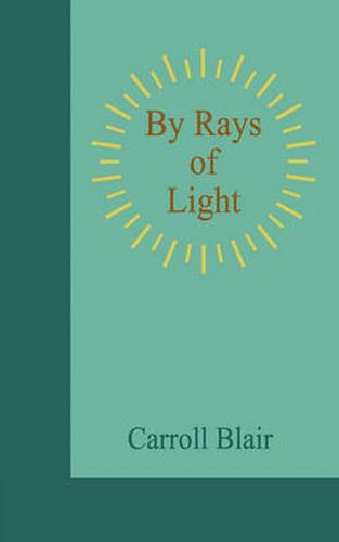 Cover image for By Rays of Light