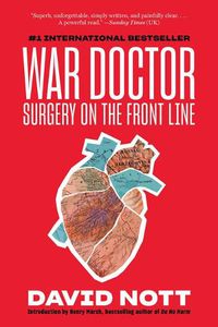 Cover image for War Doctor: Surgery on the Front Line