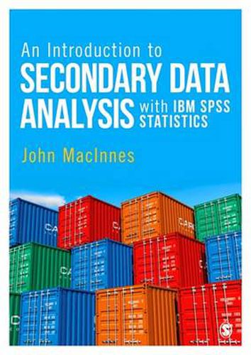 Cover image for An Introduction to Secondary Data Analysis with IBM SPSS Statistics