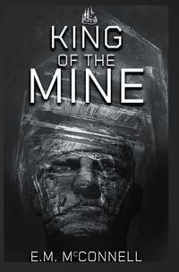 Cover image for King of The Mine