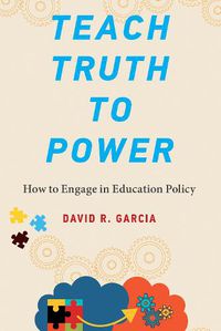 Cover image for Teach Truth to Power