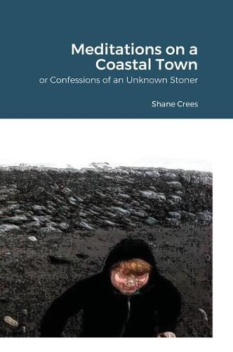 Cover image for Meditations on a Coastal Town