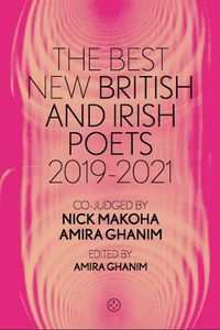 Cover image for The Best New British and Irish Poets 2019-2021