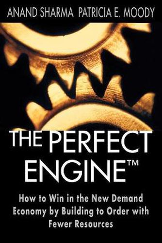 Cover image for The Perfect Engine: Driving Manufacturing Breakthroughs with the Globa