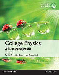 Cover image for College Physics: A Strategic Approach, Global Edition