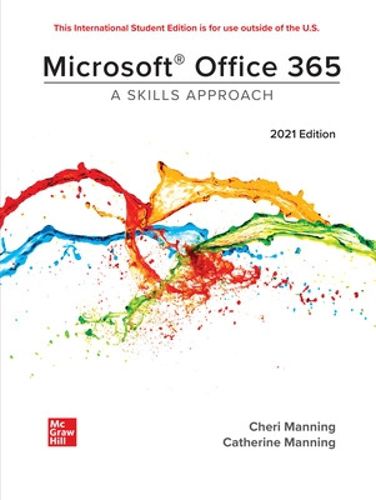 Cover image for ISE Microsoft Office 365: A Skills Approach, 2021 Edition