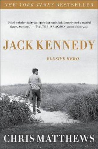 Cover image for Jack Kennedy: Elusive Hero
