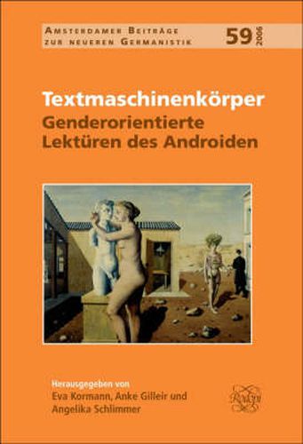 Cover image for Textmaschinenkorper: Genderorientierte Lekturen des Androiden