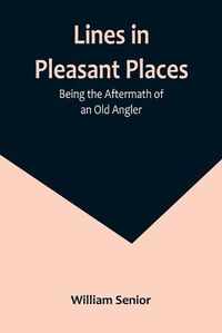 Cover image for Lines in Pleasant Places