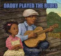 Cover image for Daddy Played the Blues