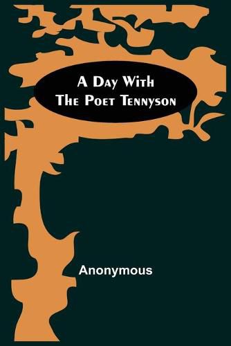 Cover image for A Day with the Poet Tennyson