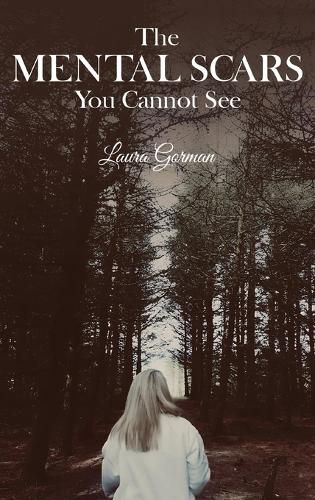 Cover image for The Mental Scars You Cannot See