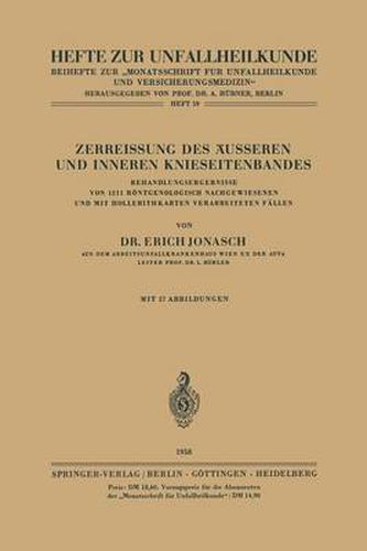 Cover image for Zerreissung Des AEusseren Und Inneren Knieseitenbandes: Behandlungsergebnisse Von 1211 Roentgenologisch Nachgewiesenen Und Mit Hollerithkarten Verarbeiteten Fallen