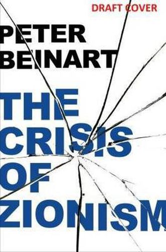The Crisis Of Zionism