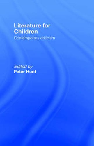 Literature For Children: Contemporary Critisism