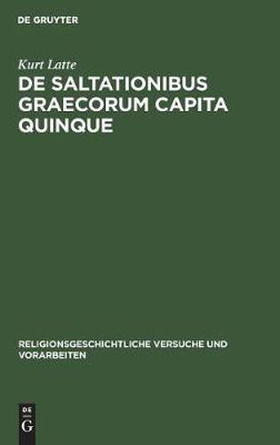 Cover image for De saltationibus Graecorum capita quinque