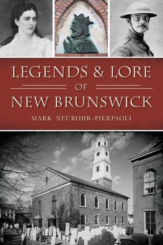 Cover image for Legends & Lore of New Brunswick