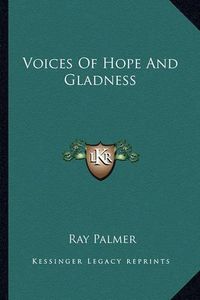 Cover image for Voices of Hope and Gladness