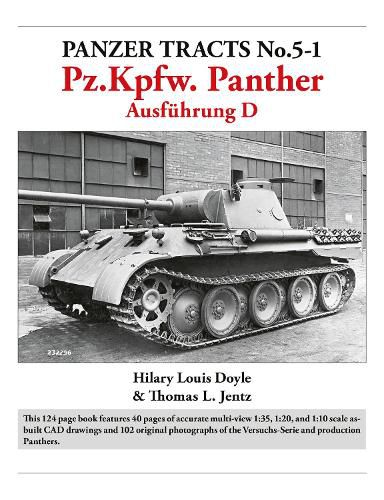 Cover image for Panzer Tracts No.5-1: Pz.Kpfw. Panther Ausfuhrung D