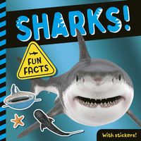 Cover image for Sharks!: Fun Facts! With Stickers!
