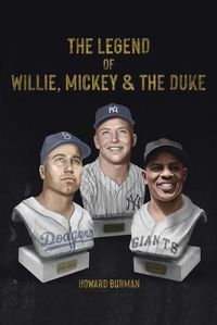 Cover image for The Legend of Willie, Mickey & the Duke