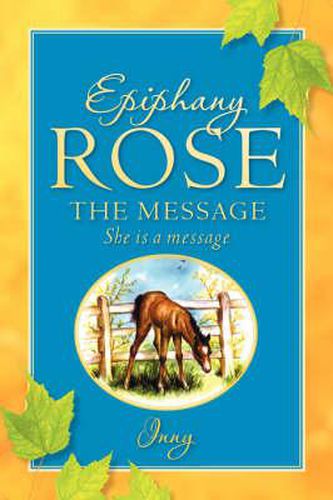 Cover image for Epiphany Rose-The Message