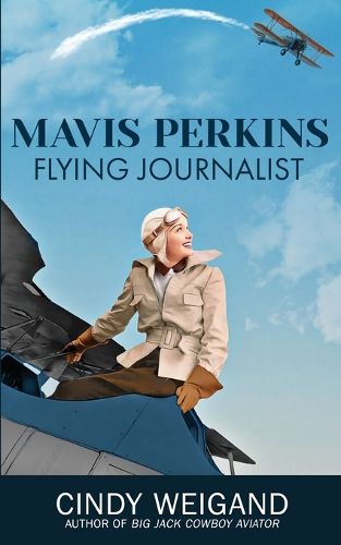 Cover image for Mavis Perkins, Flying Journalst