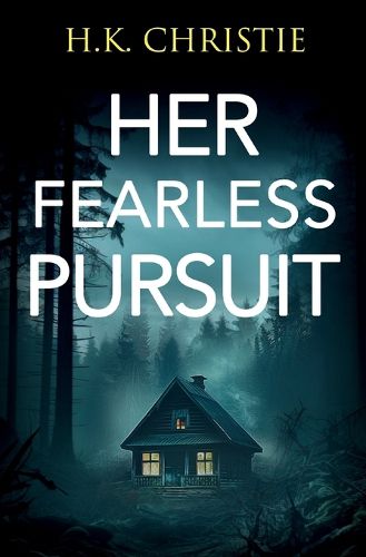 Cover image for Her Fearless Pursuit