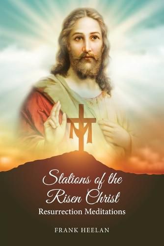 Cover image for Stations of the Risen Christ: Resurrection Meditations