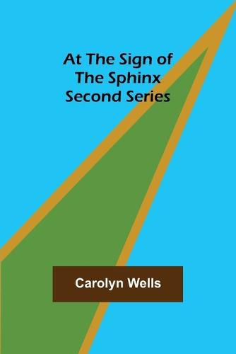 Cover image for At the Sign of the Sphinx. Second series