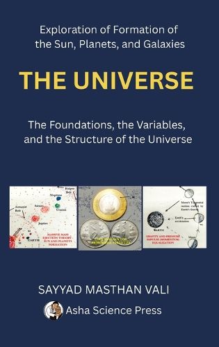 Cover image for The Universe: The Foundations, the Variables, and the Structure of the Universe