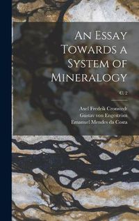 Cover image for An Essay Towards a System of Mineralogy; c. 2