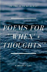 Cover image for Poems for '"When' ] 'Thoughts'"