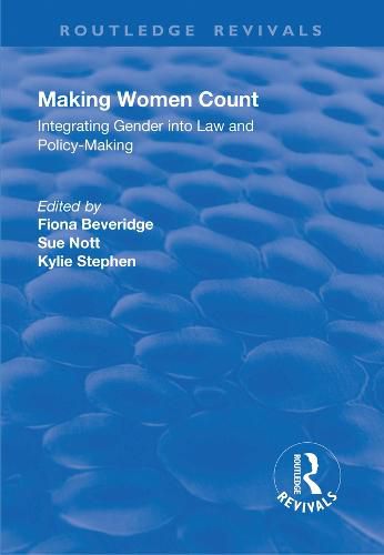 Making Women Count: Integrating Gender into Law and Policy-making