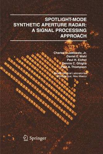 Spotlight-Mode Synthetic Aperture Radar: A Signal Processing Approach: A Signal Processing Approach