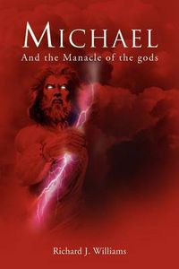 Cover image for Michael: And the Manacle of the Gods