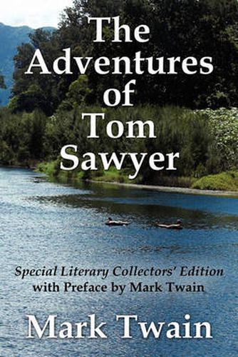 Cover image for The Adventures of Tom Sawyer Special Literary Collectors Edition with a Preface by Mark Twain