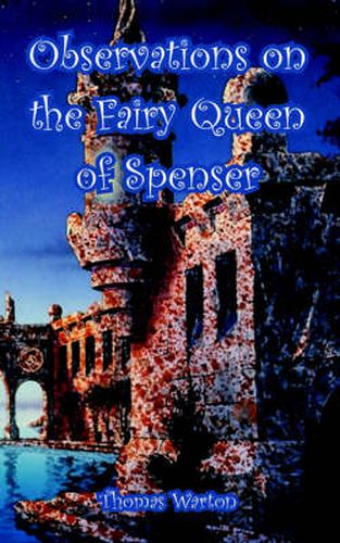 Observations on the Fairy Queen of Spenser