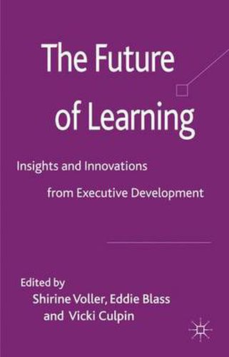 Cover image for The Future of Learning: Insights and Innovations from Executive Development