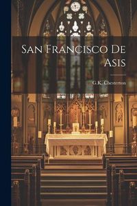 Cover image for San Francisco De Asis